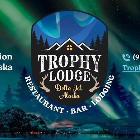 Trophy Lodge Accommodations Delta Junction Exterior photo